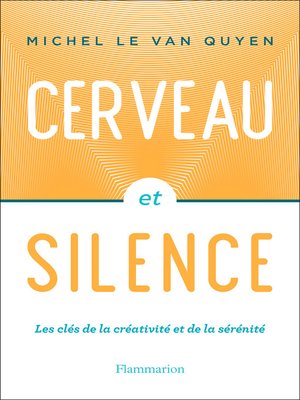 cover image of Cerveau et silence